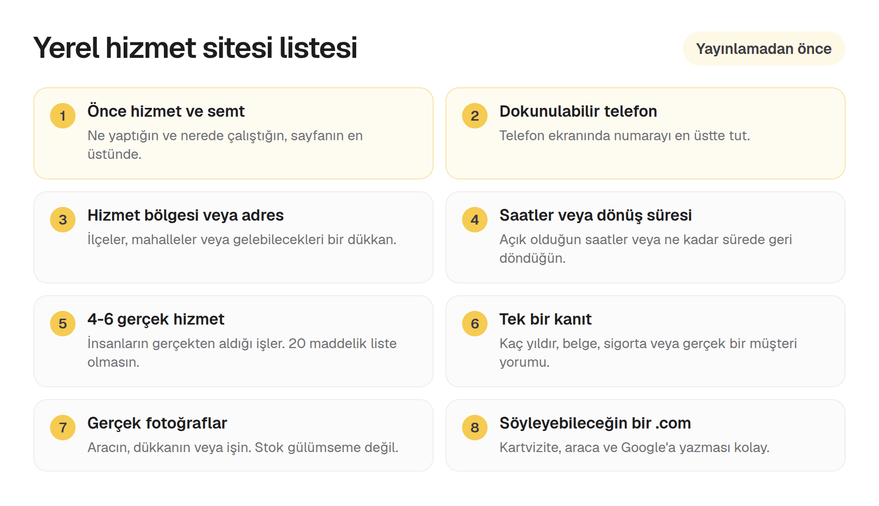 Yerel işletme sitesi kontrol listesi: teklif, telefon, hizmet bölgesi, saatler, hizmetler, kanıt, fotoğraf, domain